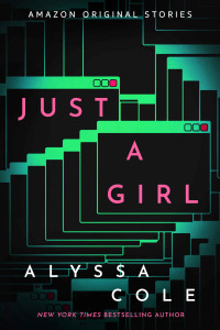 Alyssa Cole — Just a Girl (Obsession Collection #6)