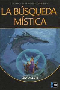 Tracy Hickman y Laura Hickman — La búsqueda mística