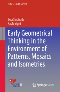 Ewa Swoboda & Paola Vighi — Early Geometrical Thinking in the Environment of Patterns, Mosaics and Isometries