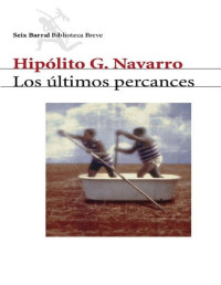 Hipólito G. Navarro [Navarro, Hipólito G.] — Los últimos percances