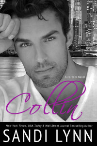 Sandi Lynn — Collin (Forever Trilogy Book 4)