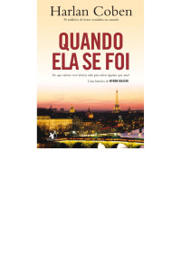 Harlan Coben & Marcelo Mendes — Quando Ela Se Foi