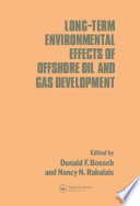 D.F. Boesch, N.N. Rabalais — Long-term Environmental Effects of Offshore Oil and Gas Development