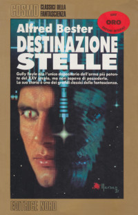 Alfred Bester — Destinazione stelle