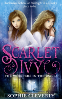 Sophie Cleverly — Scarlet and Ivy book 2 (The whispers in the wall)