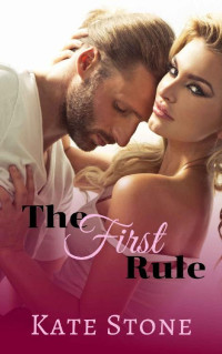 Kate Stone — The First Rule