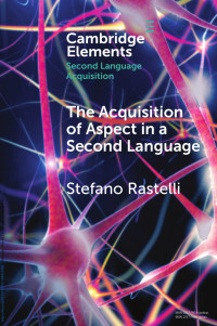 Stefano Rastelli — The Acquisition of Aspect in a Second Language