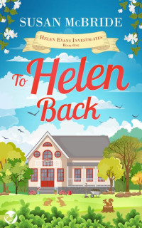 Susan McBride — To Helen Back
