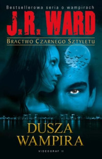 J. R. Ward — Dusza Wampira