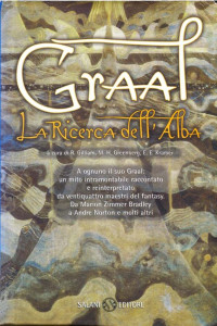 AA.VV. — Graal. La Ricerca dell'Alba