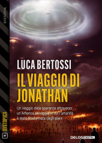 Luca Bertossi — Il viaggio di Jonathan