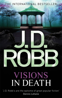 Robb, J D — Visions In Death