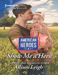 Allison Leigh — Show Me a Hero