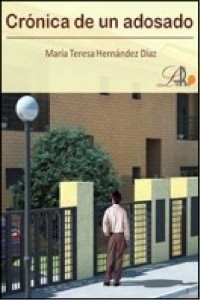 Teresa Hernández — Crónica de un adosado