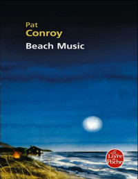 Conroy, Pat — Beach Music