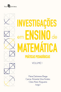 Maria Dalvirene Braga; — Investigaes em ensino de matemtica