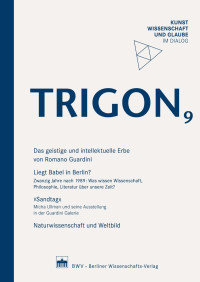 Guardini Stiftung (Hrsg.) — TRIGON 9