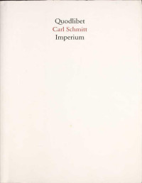 Carl Schmitt — Imperium