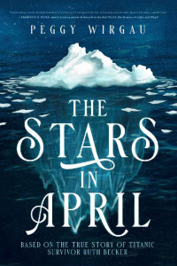 Peggy Wirgau — The Stars in April