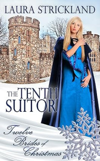 Laura Strickland — The Tenth Suitor