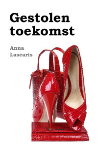 Anna Lascaris — Gestolen toekomst