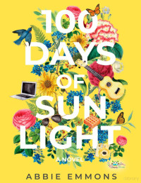 Abbie Emmons — 100 days of sunlight