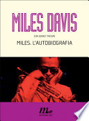 Miles Davis, Quincy Troupe — Miles. L’autobiografia