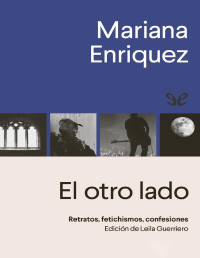 Mariana Enríquez — EL OTRO LADO