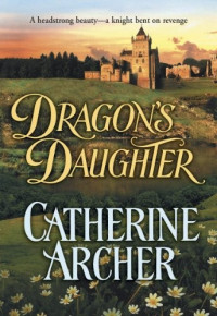 Catherine Archer — Dragon's Daughter