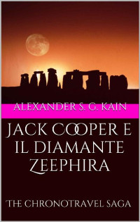 Alexander S. G. Kain — Jack Cooper e il diamante Zeephira