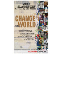 Mike Slaughter; — Change the World