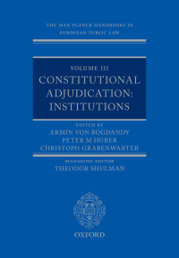 Armin von Bogdandy;Peter Huber;Christoph Grabenwarter; — The Max Planck Handbooks in European Public Law