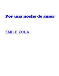 Usuario — Emilio Zola - Por una noche de amor - v1.0