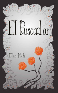 Elora Norte — El buscador