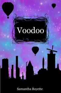 Samantha Boyette — Voodoo