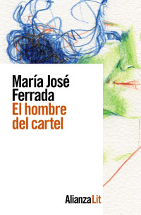 María José Ferrada — El hombre del cartel