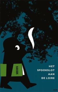 Havank — Spookslot aan de loire