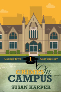 Susan Harper — Crimes on Campus (College Town Cozy Mystery 1)