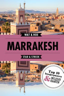 Wat & Hoe Stad & Streek, — Marrakesh