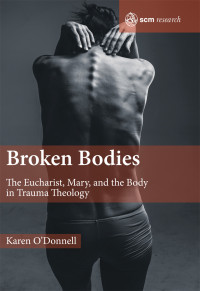 Karen O'Donnell; — Broken Bodies