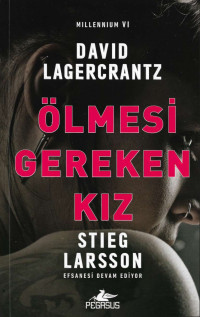 David Lagercrantz — Ölmesi Gereken Kız