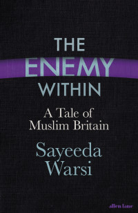 Sayeeda Warsi — The Enemy Within