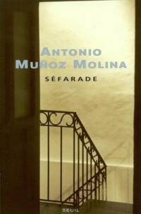 Muñoz Molina, Antonio — Séfarade