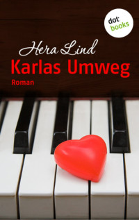 Lind, Hera [Lind, Hera] — Karlas Umweg