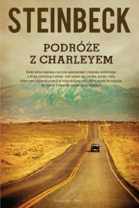 John Steinbeck — Podróże z Charleyem: W poszukiwaniu Ameryki