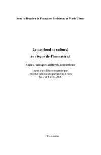 Franoise Benhamou;Marie Cornu; — Le patrimoine culturel au risque de l'immatriel