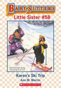 Ann M. Martin — Karen's Ski Trip