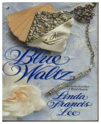 Linda Francis Lee — Blue Waltz