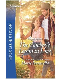 Marie Ferrarella — The Cowboy's Lesson in Love