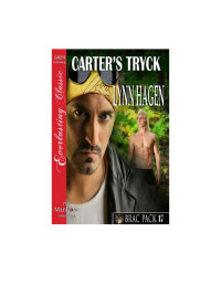 Lynn Hagen — Carter's Tryck [Brac Pack 17]